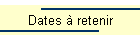 Dates  retenir